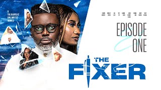 The Fixer  Episode 1 [upl. by Namlak865]