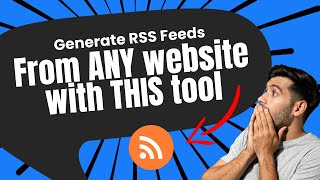 Create RSS Feeds from Any Website [upl. by Oswell182]