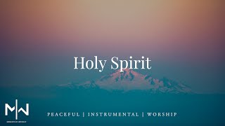 Holy Spirit Worship Instrumental 1Hour Prayer and Meditation Piano Music [upl. by Behre397]