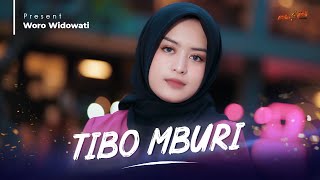 WORO WIDOWATI  TIBO MBURI  Official Music Video [upl. by Yhtomot]