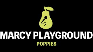 Marcy Playground  Poppies Karaoke [upl. by Viafore]