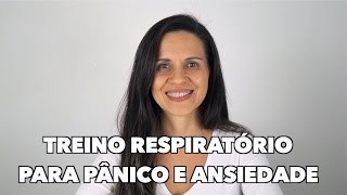 Treino Respiratório para Pânico e Ansiedade Exercício CognitivoComportamental [upl. by Taggart611]