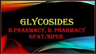 Glycosides introduction Definition classification properties isolation [upl. by Cecelia395]