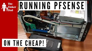 Running PfSense ON THE CHEAP On Dedicated Hardware [upl. by Waring949]