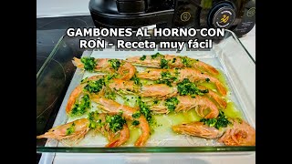 GAMBÓN O GAMBAS AL HORNO CON RON 🦐 RECETA DE GAMBÓN AL RON EN HORNO PASO A PASO [upl. by Cirad]