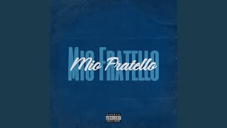 Mio Fratello [upl. by Swartz]