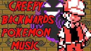 Pokemon Music Played Backwards is CREEPY [upl. by Sessilu]