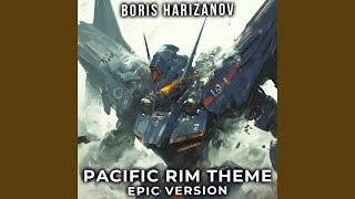 PACIFIC RIM THEME EPIC Version [upl. by Yekcim]