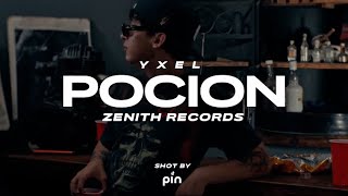 YXEL  POCION VIDEO OFICIAL [upl. by Enaht]