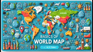 Mastering the Basics of the World Map A Comprehensive Overview  World Map Series Class [upl. by Airad]