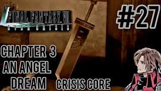 Final Fantasy VII Ever Crisis Crisis Core Chapter 3 An Angel dream Part 27 [upl. by Geis273]