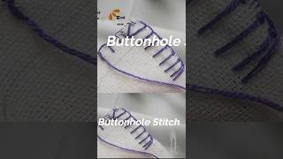 Buttonhole Stitch Tutorial shorts [upl. by Alyahsat]