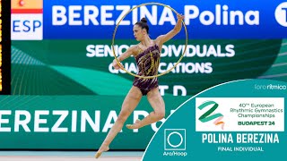 Polina Berezina ESP  AroHoop  FINAL INDIVIDUAL  Budapest EC 2024 [upl. by Nonnahc330]