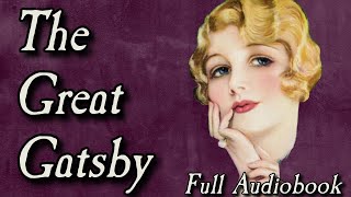 The Great Gatsby Full Audiobook [upl. by Jaine296]