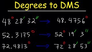 Decimal Degrees to DMS Formula  Converting Degrees Minutes and Seconds to Decimal  Trigonometry [upl. by Dihahs330]