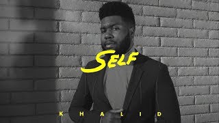 Khalid  Self Lyrics [upl. by Hunger]