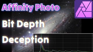 Affinity Photo Bit Depth Deception Not all as it seams Export settings you need for CosmicClarity [upl. by Yelha526]