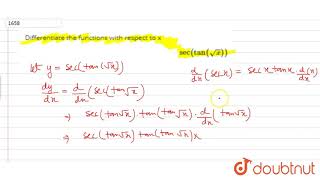 Differentiate the functions with respect to xsectansqrtx [upl. by Htiffirg]