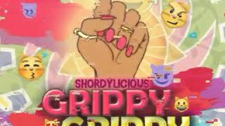 Shordylicious  Grippy Grippy [upl. by Llenil]