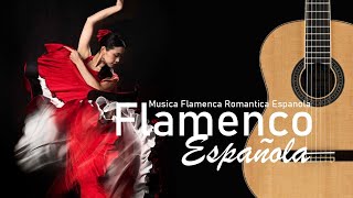 Musica Flamenca Española  Guitarra Española Instrumental  Musica Flamenca Romantica Española [upl. by Kumar]