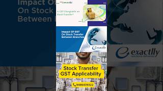 Whether GST Applicable on Stock Transfer Between Branches  Tax Simplified shorts gst [upl. by Hartmann]