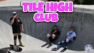 TILE HIGH CLUB [upl. by Ainnos]