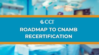 Roadmap to CNAMB Recertification [upl. by Onimod138]