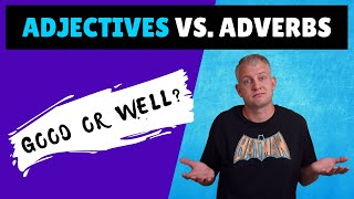 Adverbs vs Adjectives Common Mistakes Examples and Practice [upl. by Adnomal43]