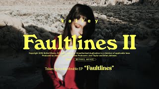 Faultlines II  kalley  Faultlines [upl. by Nosahc]