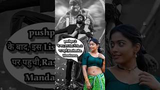 Rashmika Mandana reached No2 in this list after Pushpa 2shorts [upl. by Atilrep785]