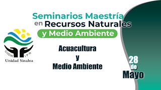 Seminarios Departamentos de Acuacultura y Medio Ambiente 28 de mayo de 2024 [upl. by Gerda]