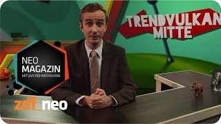 Trendvulkan Mitte  NEO MAGAZIN mit Jan Böhmermann  ZDFneo [upl. by Darra]