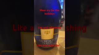 Try inexpensive Moscato moscato ￼ [upl. by Bauske]