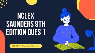 NCLEX Saunders 9th edition Ques No1 Scenario based Norcet aiimsdelhi nurseslife norcet [upl. by Sucramat]