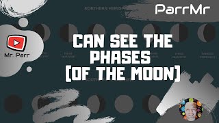 Can See The Phases quotof the moonquot [upl. by Newg]