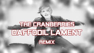 The Cranberries  Daffodil Lament Cover by DJEK [upl. by Anale]