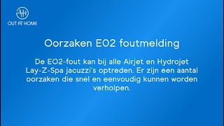 LayZSpa E02 foutmelding  oplossingen en oorzaken [upl. by Janis]