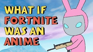 Fortnite Animated If Fortnite was an Anime [upl. by Htur]