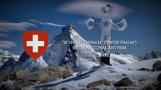 quotSchweizerpsalmquot quotSwiss Psalmquot  Swiss National Anthem [upl. by Loram]