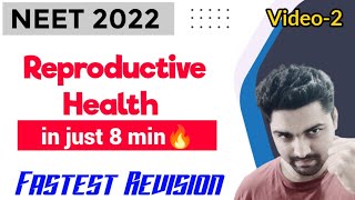 Reproductive Health In Just 8 Minutes🔥 Fastest Revision Series  Neet 2022 [upl. by Vedetta]