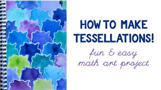 How to Make Tessellations [upl. by Etnoj135]