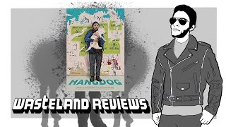 Hangdog 2024  Wasteland Film Review [upl. by Nahtanoy417]