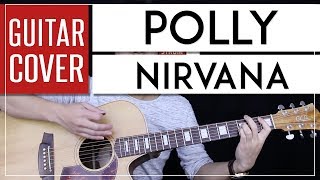 Polly Guitar Cover Acoustic  Nirvana 🎸 Tabs  Chords [upl. by Zuzana419]