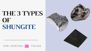 Shungite The Three Types [upl. by Walter]