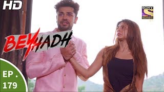 Beyhadh  बेहद  Ep 179  16th Jun 2017 [upl. by Safko]