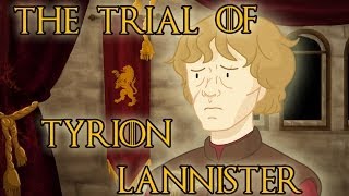 The Trial of Tyrion Lannister [upl. by Nahor]