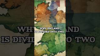 Why is Ireland Divided in Two Parts shorts history [upl. by Torie]