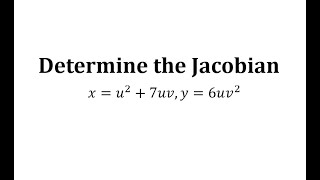 Determine a Jacobian 2 by 2 [upl. by Harwill]