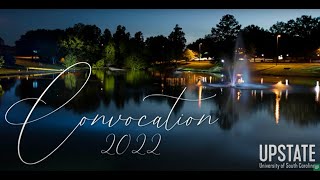 USC Upstate Convocation 2022 [upl. by Phylis]