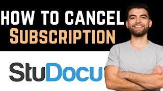 ✅ How To Cancel Studocu Subscription Full Guide [upl. by Whipple]